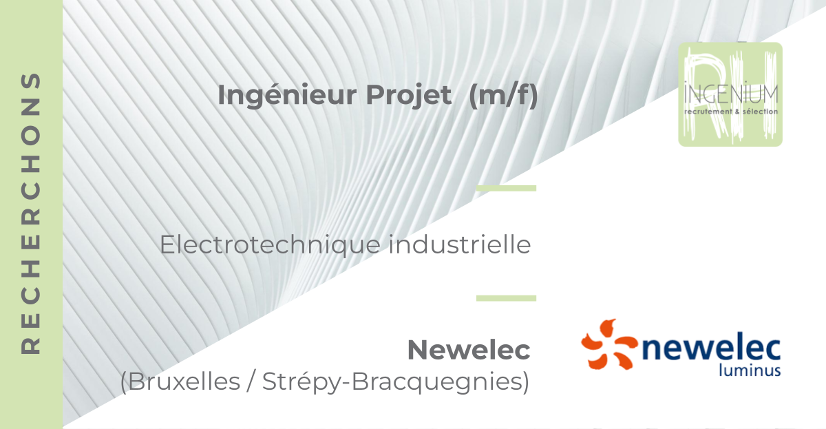 Nous recherchons : Ingénieur Projet